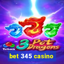 bet 345 casino